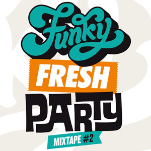Funky Fresh Party